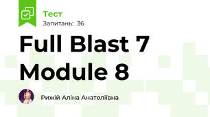 Full Blast 7 Module 8