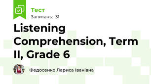 Listening Comprehension, Term II, Grade 6