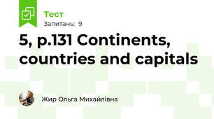 5, p.131 Continents, countries and capitals