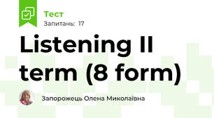 Listening II term (8 form)