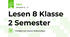 Lesen 8 Klasse 2 Semester
