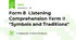 Form 8  Listening Comprehension Term II  "Symbols and Traditions"