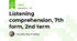 Listening comprehension, 7th form, 2nd term