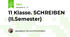 11 Klasse. SCHREIBEN (II.Semester)