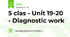 5 clas - Unit 19-20 - Diagnostic work