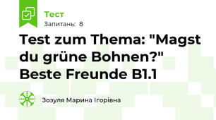 Test zum Thema: "Magst du grüne Bohnen?" Beste Freunde B1.1
