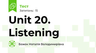 Unit 20. Listening