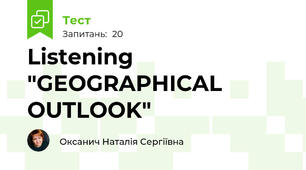  Listening "GEOGRAPHICAL OUTLOOK"