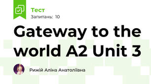 Gateway to the world A2 Unit 3