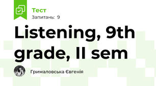 Listening, 9th grade, II sem