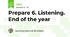 Prepare 6. Listening. End of the year