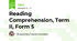 Reading Comprehension, Term II, Form 5