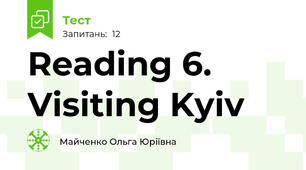 Reading 6. Visiting Kyiv
