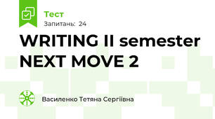 WRITING II semester NEXT MOVE 2