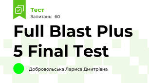 Full Blast Plus 5 Final Test