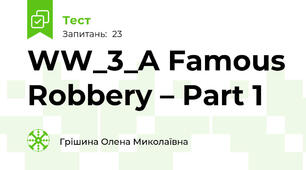 WW_3_A Famous Robbery – Part 1