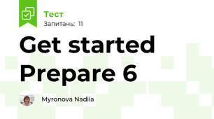 Get started Prepare 6