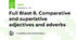 Full Blast 8. Comparative and superlative adjectives and adverbs
