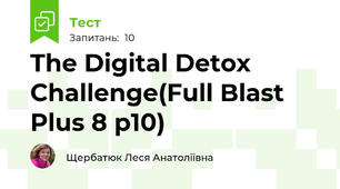 The Digital Detox Challenge(Full Blast Plus 8 p10)