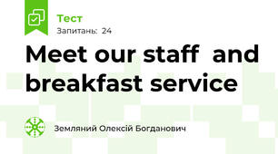 Meet our staff  and breakfast service