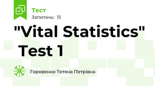 "Vital Statistics"  Test 1