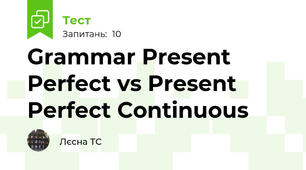 Grammar Present Perfect vs Present Perfect Continuous