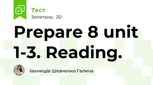 Prepare 8 unit 1-3. Reading.