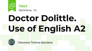 Doctor Dolittle. Use of English А2