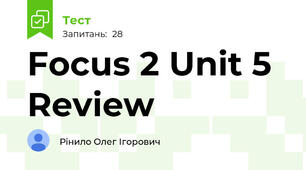 Focus 2 Unit 5 Review