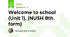 Welcome to school (Unit 1), (NUSH 8th form)