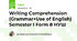 Writing Comprehension (Grammar+Use of English) Semester I Form 8 НУШ