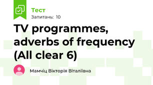 TV programmes, adverbs of frequency (All clear 6)
