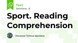 Sport. Reading Comprehension 