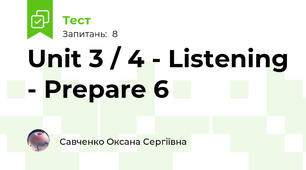 Unit 3 / 4 - Listening - Prepare 6