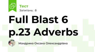 Full Blast 6 p.23 Adverbs