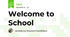 Welcome to School