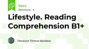 Lifestyle. Reading Comprehension B1+