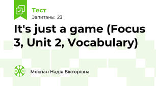 It's just a game (Focus 3, Unit 2, Vocabulary)