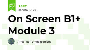 On Screen B1+ Module 3 
