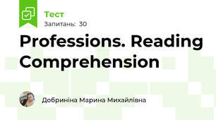 Professions. Reading Comprehension