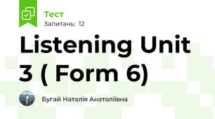 Listening Unit 3 ( Form 6) 