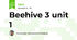 Beehive 3 unit 1