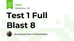 Test 1 Full Blast 8