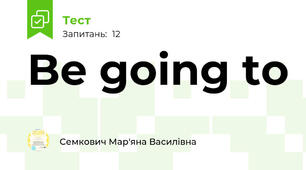 Be going to