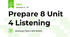 Prepare 8 Unit 4 Listening