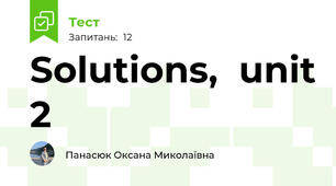 Solutions,  unit 2