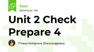 Unit 2 Check Prepare 4