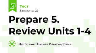 Prepare 5. Review Units 1-4 