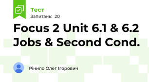 Focus 2 Unit 6.1 & 6.2 Jobs & Second Cond.