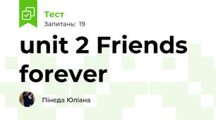 unit 2 Friends forever